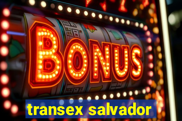 transex salvador